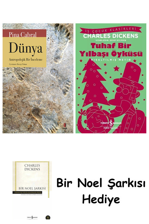 İş Bankası Kültür Yayınları Dünya - Antropolojik Bir İnceleme + Tuhaf Bir Yılbaşı Öyküsü + Bir Noel Şarkısı