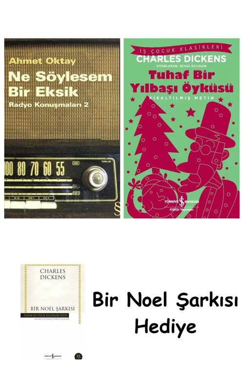 İş Bankası Kültür Yayınları Ne Söylesem Bir Eksik + Tuhaf Bir Yılbaşı Öyküsü + Bir Noel Şarkısı