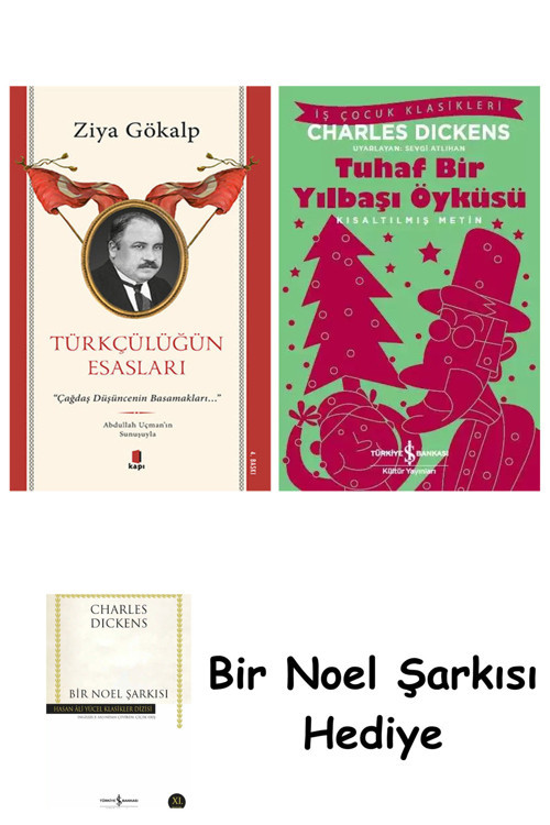 İş Bankası Kültür Yayınları Türkçülüğün Esasları + Tuhaf Bir Yılbaşı Öyküsü + Bir Noel Şarkısı