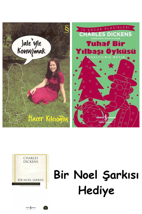 İş Bankası Kültür Yayınları Jale'Yle Konuşmak + Tuhaf Bir Yılbaşı Öyküsü + Bir Noel Şarkısı