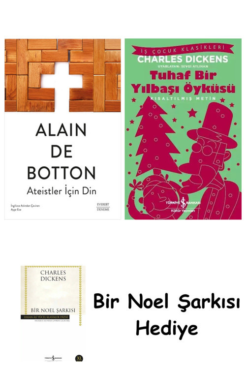 İş Bankası Kültür Yayınları Ateistler İçin Din + Tuhaf Bir Yılbaşı Öyküsü + Bir Noel Şarkısı