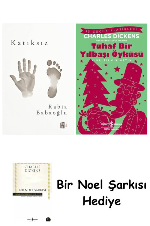 İş Bankası Kültür Yayınları Katıksız + Tuhaf Bir Yılbaşı Öyküsü + Bir Noel Şarkısı
