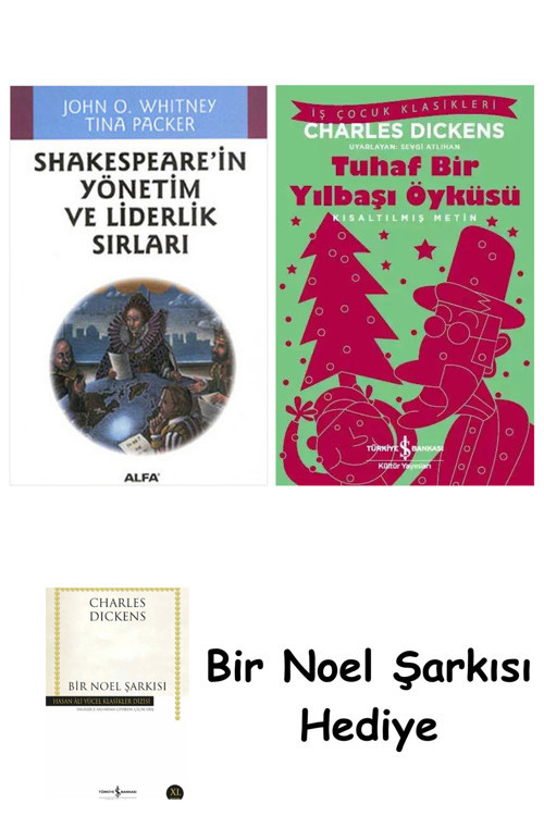 İş Bankası Kültür Yayınları Shakespeare'İn Yönetim Ve Liderlik Sırları + Tuhaf Bir Yılbaşı Öyküsü + Bir Noel Şarkısı