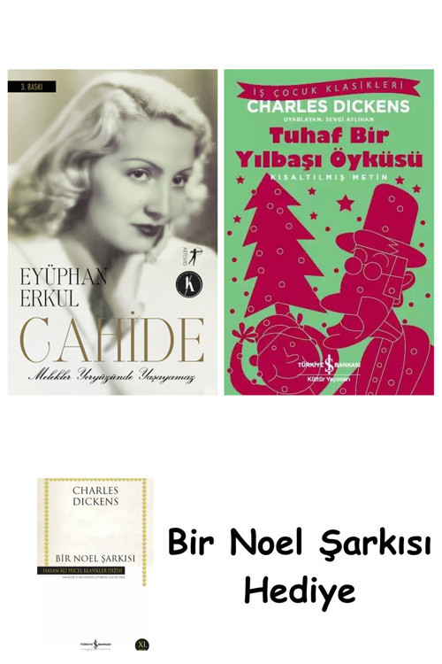 İş Bankası Kültür Yayınları Cahide + Tuhaf Bir Yılbaşı Öyküsü + Bir Noel Şarkısı