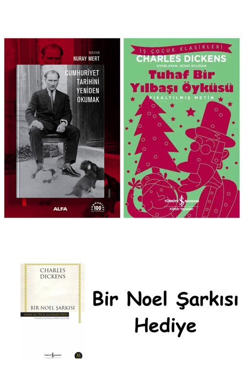 İş Bankası Kültür Yayınları Cumhuriyet Tarihini Yeniden Okumak + Tuhaf Bir Yılbaşı Öyküsü + Bir Noel Şarkısı