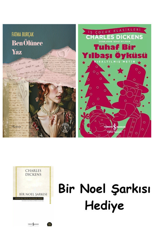 İş Bankası Kültür Yayınları Ben Ölünce Yaz + Tuhaf Bir Yılbaşı Öyküsü + Bir Noel Şarkısı