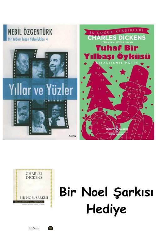 İş Bankası Kültür Yayınları Yıllar Ve Yüzler + Tuhaf Bir Yılbaşı Öyküsü + Bir Noel Şarkısı