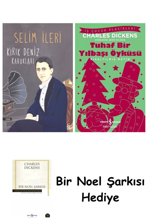 İş Bankası Kültür Yayınları Kırık Deniz Kabukları + Tuhaf Bir Yılbaşı Öyküsü + Bir Noel Şarkısı