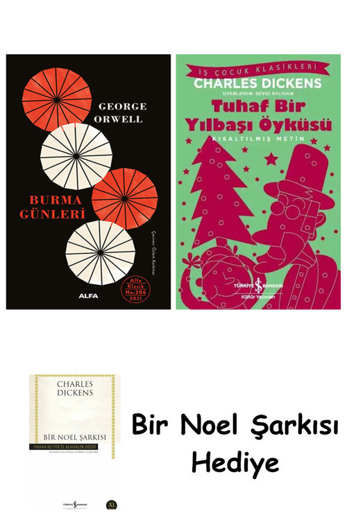 İş Bankası Kültür Yayınları Burma Günleri (Ciltli) + Tuhaf Bir Yılbaşı Öyküsü + Bir Noel Şarkısı
