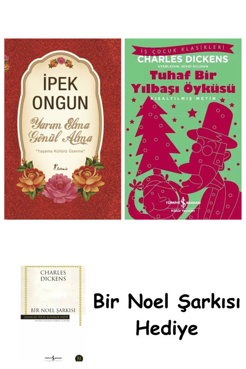 İş Bankası Kültür Yayınları Yarım Elma Gönül Alma + Tuhaf Bir Yılbaşı Öyküsü + Bir Noel Şarkısı