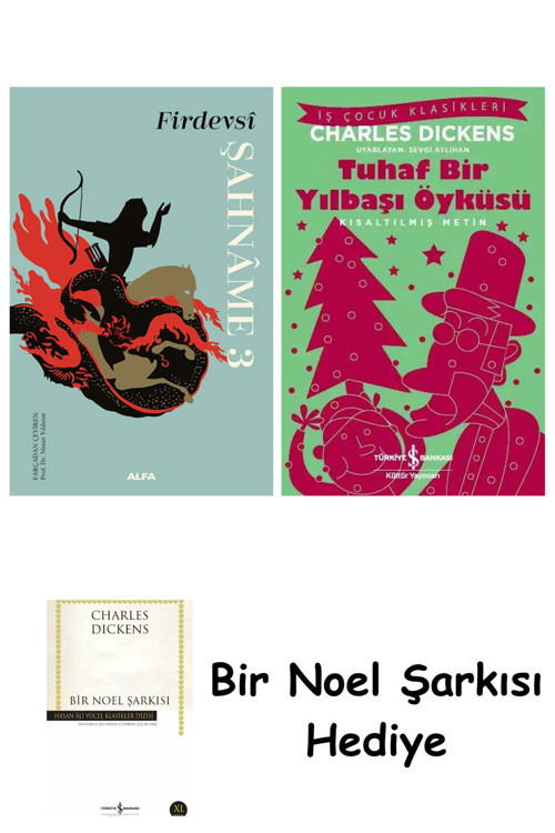 İş Bankası Kültür Yayınları Şahnâme 3 (Ciltli) + Tuhaf Bir Yılbaşı Öyküsü + Bir Noel Şarkısı