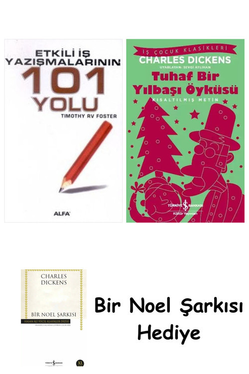 İş Bankası Kültür Yayınları Etkili İş Yazışmalarının 101 Yolu + Tuhaf Bir Yılbaşı Öyküsü + Bir Noel Şarkısı