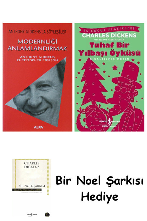 İş Bankası Kültür Yayınları Modernliği Anlamlandırmak + Tuhaf Bir Yılbaşı Öyküsü + Bir Noel Şarkısı