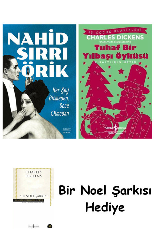 İş Bankası Kültür Yayınları Her Şey Bitmeden, Gece Olmadan + Tuhaf Bir Yılbaşı Öyküsü + Bir Noel Şarkısı