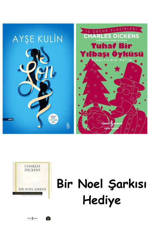 İş Bankası Kültür Yayınları Son + Tuhaf Bir Yılbaşı Öyküsü + Bir Noel Şarkısı