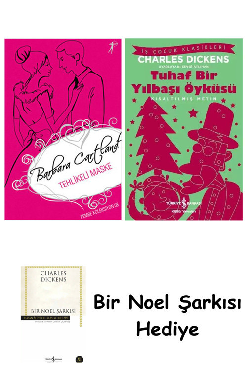 İş Bankası Kültür Yayınları Tehlikeli Maske + Tuhaf Bir Yılbaşı Öyküsü + Bir Noel Şarkısı