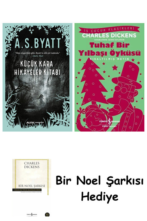 İş Bankası Kültür Yayınları Küçük Kara Hikayeler Kitabı + Tuhaf Bir Yılbaşı Öyküsü + Bir Noel Şarkısı