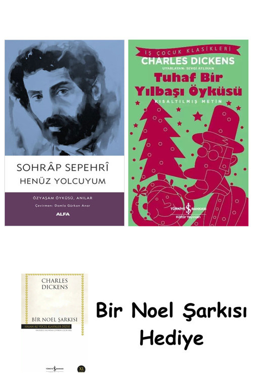 İş Bankası Kültür Yayınları Henüz Yolcuyum + Tuhaf Bir Yılbaşı Öyküsü + Bir Noel Şarkısı