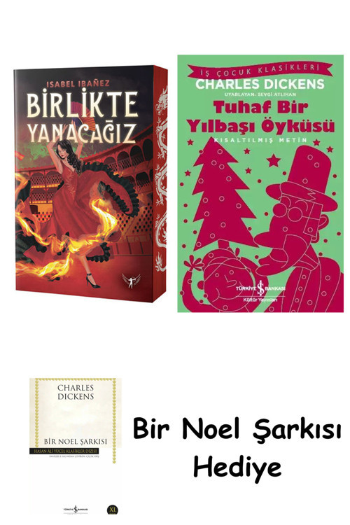 İş Bankası Kültür Yayınları Birlikte Yanacağız + Tuhaf Bir Yılbaşı Öyküsü + Bir Noel Şarkısı
