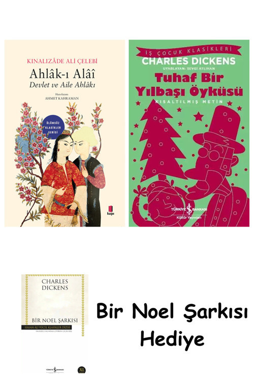 İş Bankası Kültür Yayınları Ahlak-I Alai + Tuhaf Bir Yılbaşı Öyküsü + Bir Noel Şarkısı