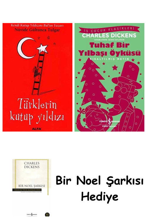 İş Bankası Kültür Yayınları Türklerin Kutup Yıldızı + Tuhaf Bir Yılbaşı Öyküsü + Bir Noel Şarkısı