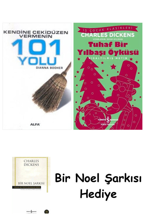 İş Bankası Kültür Yayınları Kendine Çekidüzen Vermenin 101 Yolu + Tuhaf Bir Yılbaşı Öyküsü + Bir Noel Şarkısı