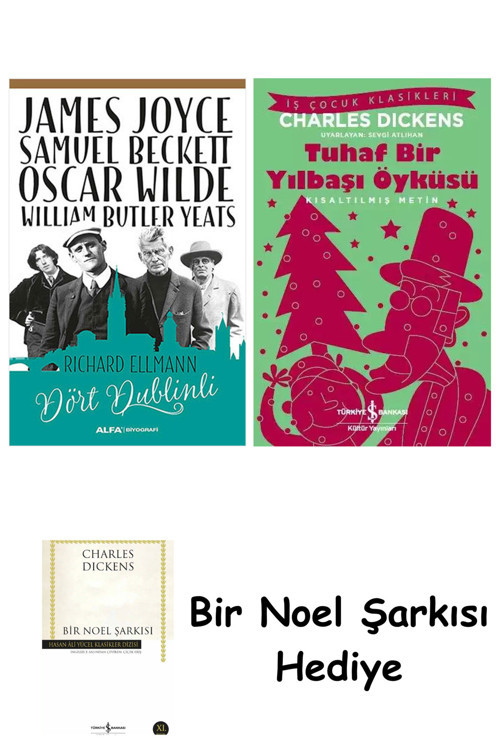 İş Bankası Kültür Yayınları Dört Dublinli + Tuhaf Bir Yılbaşı Öyküsü + Bir Noel Şarkısı