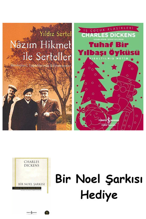 İş Bankası Kültür Yayınları Nazım Hikmet İle Serteller + Tuhaf Bir Yılbaşı Öyküsü + Bir Noel Şarkısı