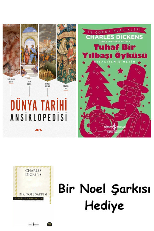 İş Bankası Kültür Yayınları Dünya Tarihi Ansiklopedisi (Ciltli) + Tuhaf Bir Yılbaşı Öyküsü + Bir Noel Şarkısı
