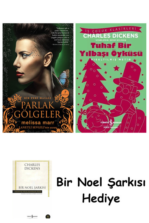 İş Bankası Kültür Yayınları Parlak Gölgeler + Tuhaf Bir Yılbaşı Öyküsü + Bir Noel Şarkısı
