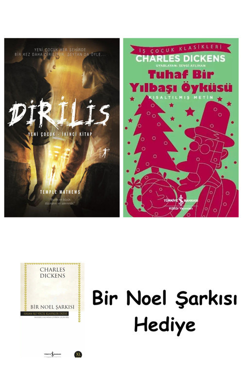 İş Bankası Kültür Yayınları Diriliş + Tuhaf Bir Yılbaşı Öyküsü + Bir Noel Şarkısı