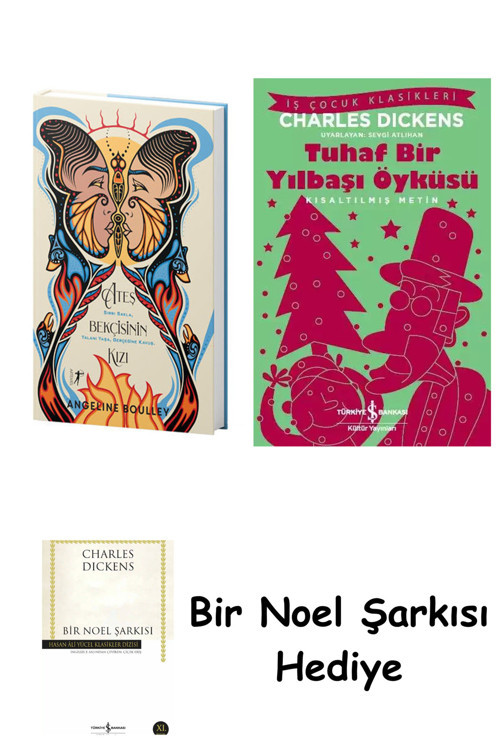 İş Bankası Kültür Yayınları Ateş Bekçisinin Kızı (Ciltli) + Tuhaf Bir Yılbaşı Öyküsü + Bir Noel Şarkısı