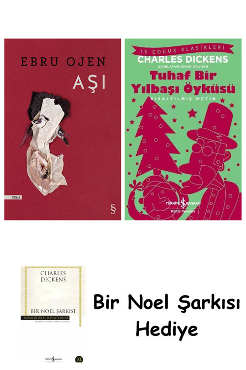 İş Bankası Kültür Yayınları Aşı + Tuhaf Bir Yılbaşı Öyküsü + Bir Noel Şarkısı