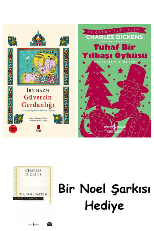 İş Bankası Kültür Yayınları Güvercin Gerdanlığı + Tuhaf Bir Yılbaşı Öyküsü + Bir Noel Şarkısı