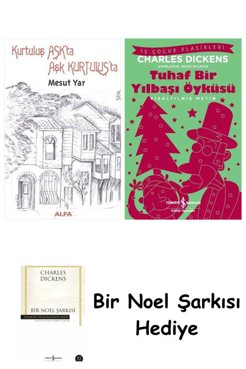 İş Bankası Kültür Yayınları Kurtuluş Aşk'Ta Aşk Kurtuluş'Ta + Tuhaf Bir Yılbaşı Öyküsü + Bir Noel Şarkısı