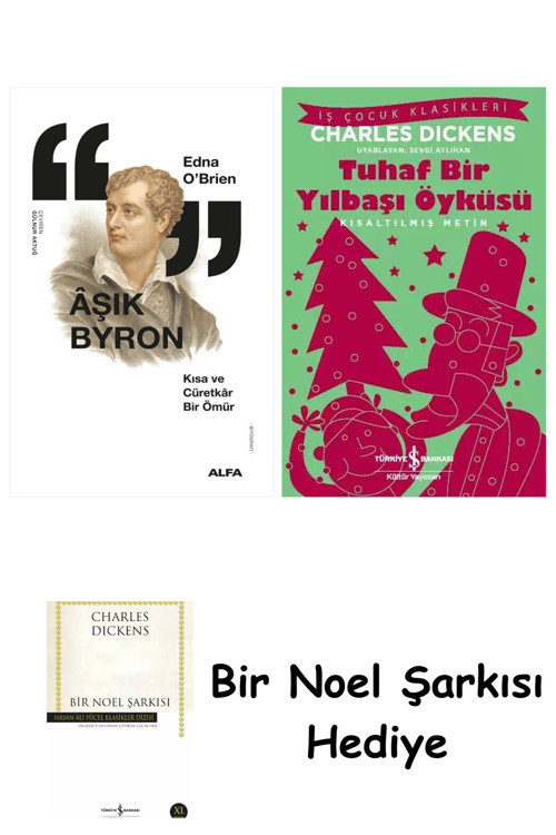 İş Bankası Kültür Yayınları Âşık Byron + Tuhaf Bir Yılbaşı Öyküsü + Bir Noel Şarkısı