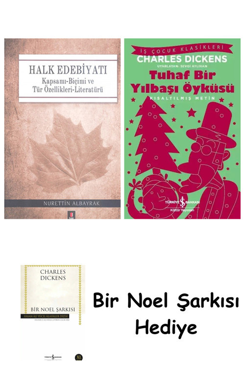 İş Bankası Kültür Yayınları Halk Edebiyatı (Ciltli) + Tuhaf Bir Yılbaşı Öyküsü + Bir Noel Şarkısı