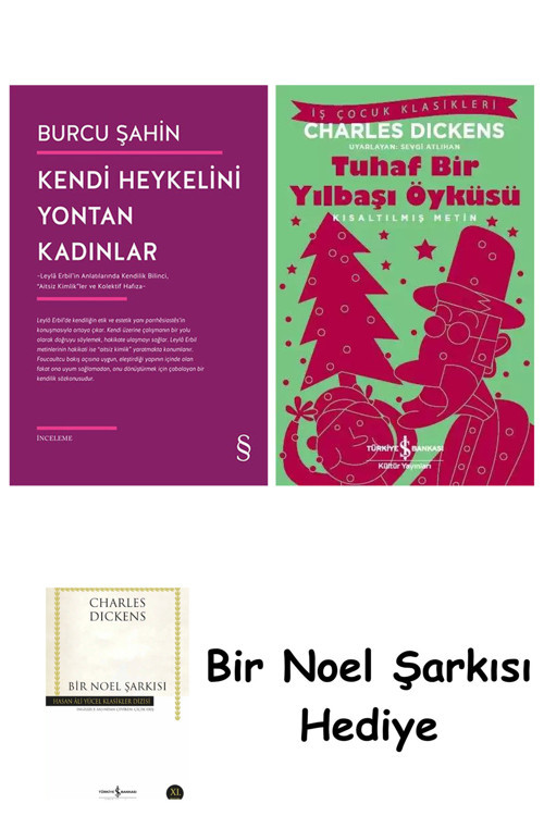 İş Bankası Kültür Yayınları Kendi Heykelini Yontan Kadınlar + Tuhaf Bir Yılbaşı Öyküsü + Bir Noel Şarkısı
