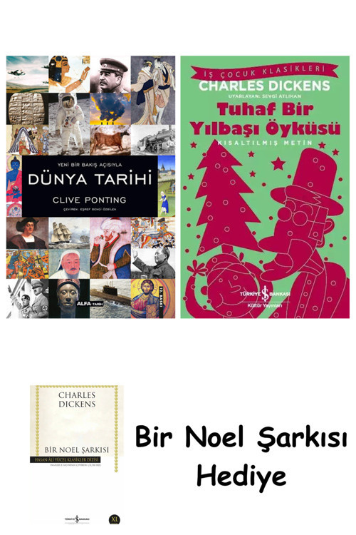 İş Bankası Kültür Yayınları Dünya Tarihi (Ciltli) + Tuhaf Bir Yılbaşı Öyküsü + Bir Noel Şarkısı
