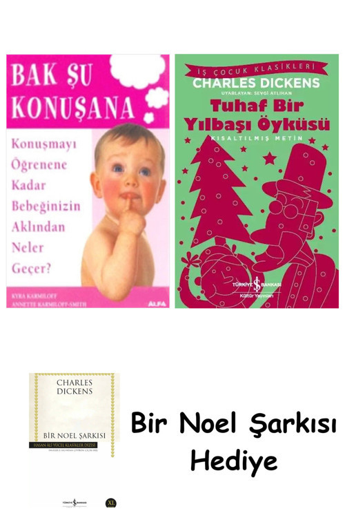 İş Bankası Kültür Yayınları Bak Şu Konuşana + Tuhaf Bir Yılbaşı Öyküsü + Bir Noel Şarkısı