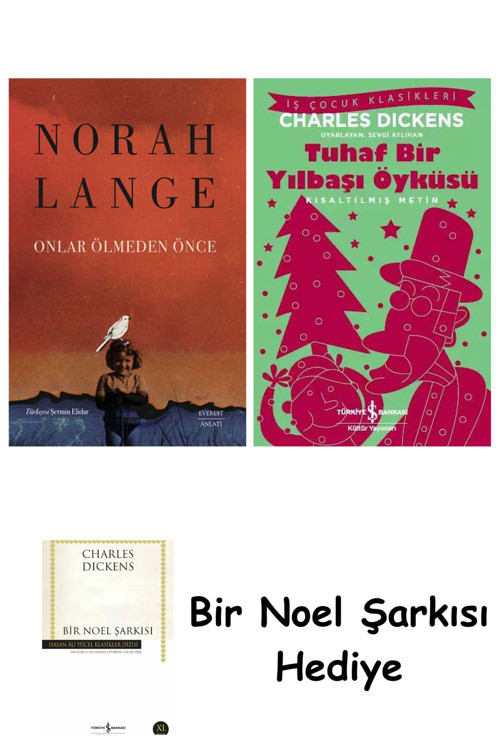 İş Bankası Kültür Yayınları Onlar Ölmeden Önce + Tuhaf Bir Yılbaşı Öyküsü + Bir Noel Şarkısı