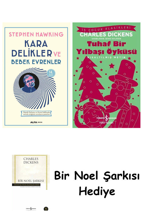 İş Bankası Kültür Yayınları Kara Delikler Ve Bebek Evrenler + Tuhaf Bir Yılbaşı Öyküsü + Bir Noel Şarkısı