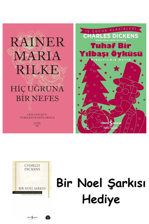İş Bankası Kültür Yayınları Hiç Uğruna Bir Nefes (Ciltli) + Tuhaf Bir Yılbaşı Öyküsü + Bir Noel Şarkısı