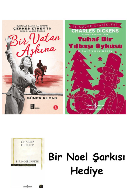 İş Bankası Kültür Yayınları Bir Vatan Aşkına + Tuhaf Bir Yılbaşı Öyküsü + Bir Noel Şarkısı