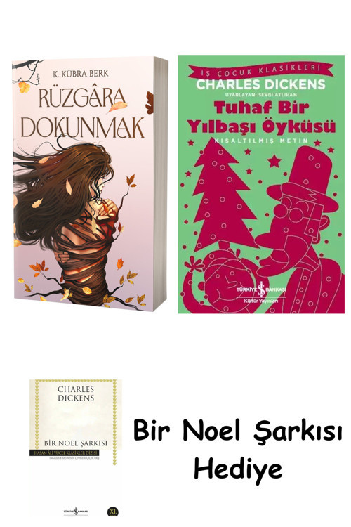 İş Bankası Kültür Yayınları Rüzgâra Dokunmak + Tuhaf Bir Yılbaşı Öyküsü + Bir Noel Şarkısı