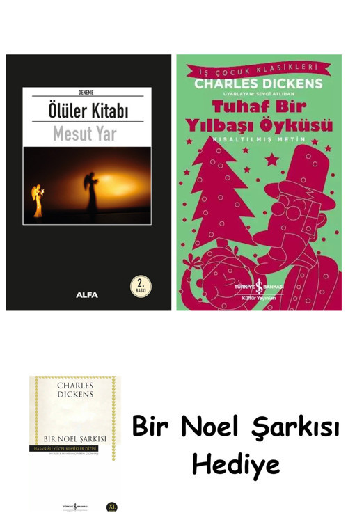 İş Bankası Kültür Yayınları Ölüler Kitabı + Tuhaf Bir Yılbaşı Öyküsü + Bir Noel Şarkısı