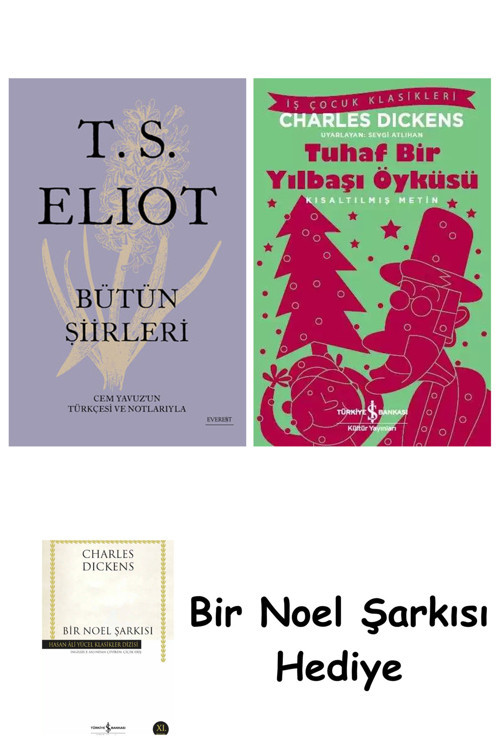İş Bankası Kültür Yayınları T. S. Eliot - Bütün Şiirleri (Ciltli) + Tuhaf Bir Yılbaşı Öyküsü + Bir Noel Şarkısı