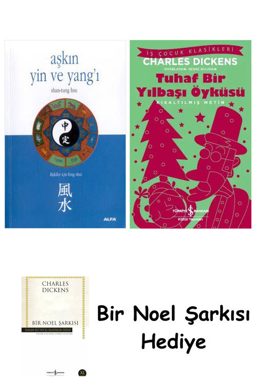 İş Bankası Kültür Yayınları Aşkın Yin Ve Yang'I + Tuhaf Bir Yılbaşı Öyküsü + Bir Noel Şarkısı
