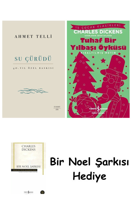İş Bankası Kültür Yayınları Su Çürüdü (Ciltli) + Tuhaf Bir Yılbaşı Öyküsü + Bir Noel Şarkısı