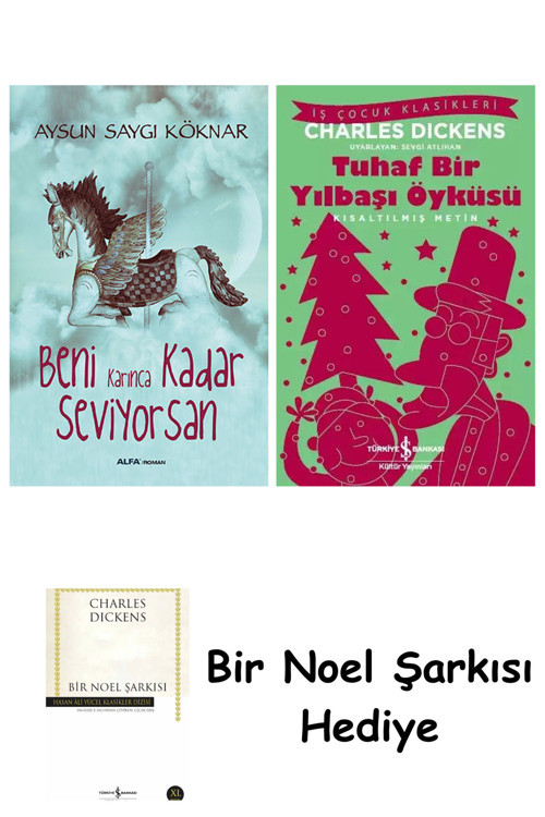 İş Bankası Kültür Yayınları Beni Karınca Kadar Seviyorsan + Tuhaf Bir Yılbaşı Öyküsü + Bir Noel Şarkısı